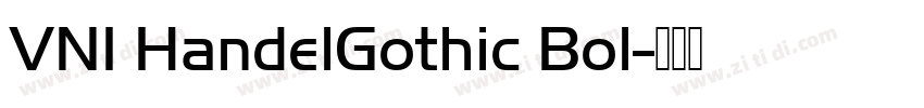 VNI HandelGothic Bol字体转换